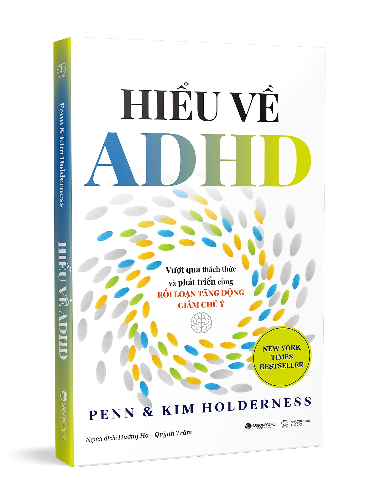 Sách Hiểu Về Adhd - Vượt Qua Thách Thức Và Phát Triển Cùng Rối Loạn Tăng Động Giảm Chú Ý