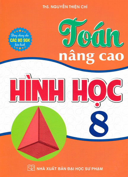 Toán Nâng Cao Hình Học 8 (Dùng Chung Cho Các Bộ Sgk Hiện Hành) -  Ha
