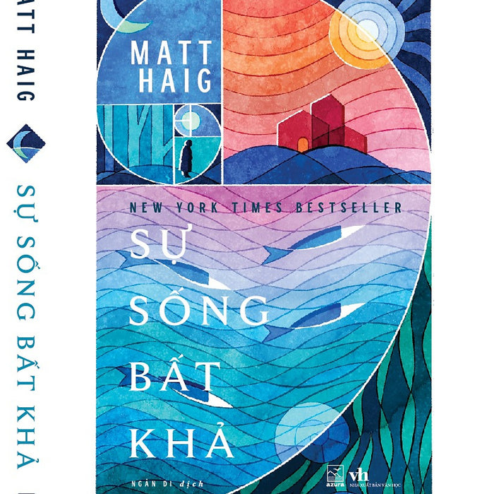 Sự Sống Bất Khả- Matt Haig- Nxb Văn Học- Nhã Nam
