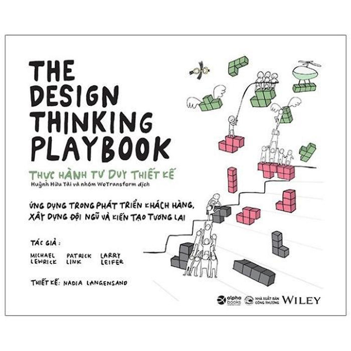 The Design Thinking Playbook - Thực Hành Tư Duy Thiết Kế - Bản Quyền