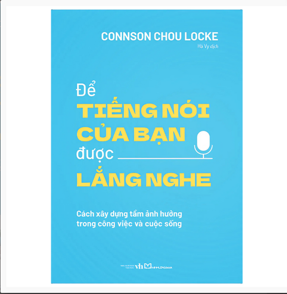 Sách: Để Tiếng Nói Của Bạn Được Lắng Nghe (Tb)
