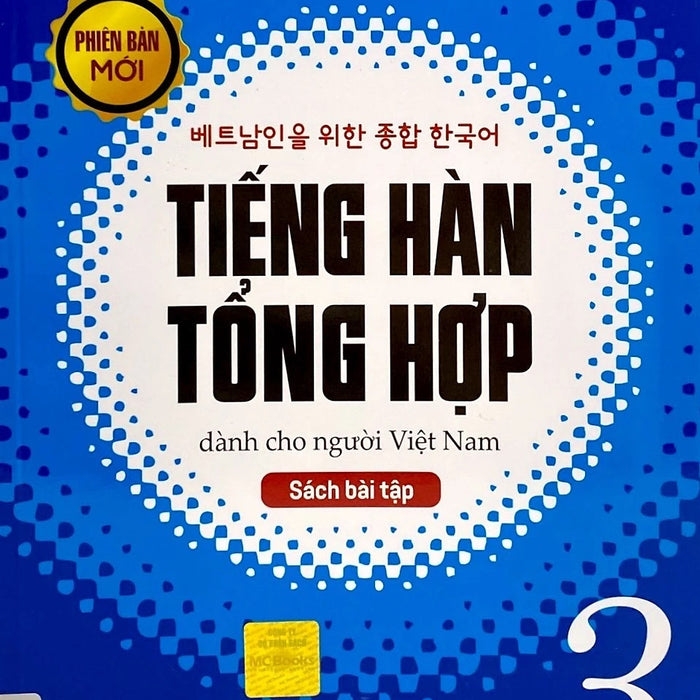 Giáo Trình Tiếng Hàn Tổng Hợp Dành Cho Người Việt Nam: Trung Cấp 3 - Sách Bài Tập