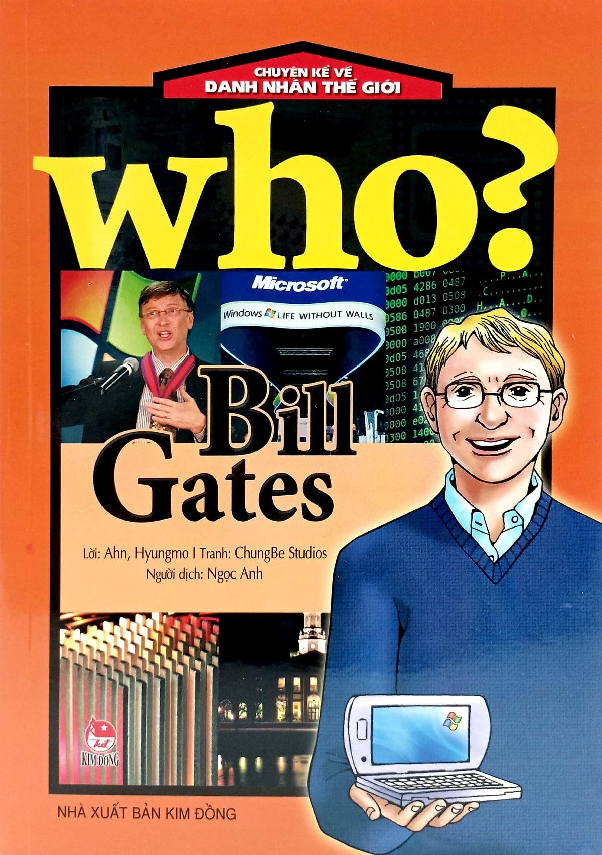 Sách Who? Chuyện Kể Về Danh Nhân Thế Giới - Bill Gates