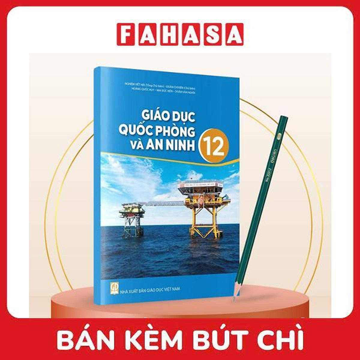 Sách Giáo Khoa Giáo Dục Quốc Phòng Và An Ninh 12 - Kèm Bút Chì