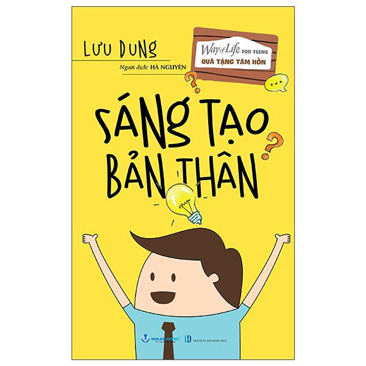 Sách - Quà Tặng Tâm Hồn - Sáng Tạo Bản Thân