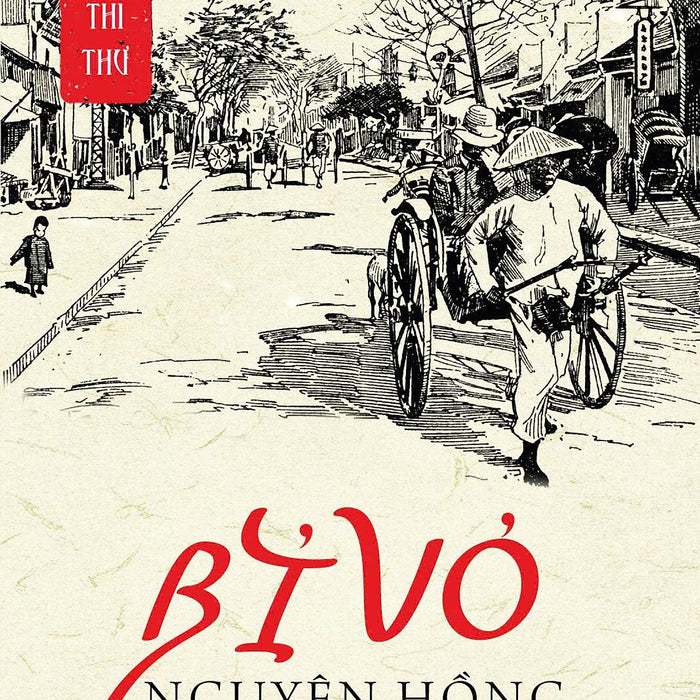 Bỉ Vỏ – Nguyên Hồng – Huy Hoàng Books - Nxb Văn Học