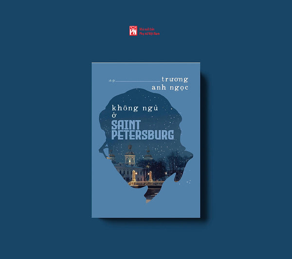 Không Ngủ Ở Saint Petersburg (Du Ký Trải Nghiệm Du Lịch)