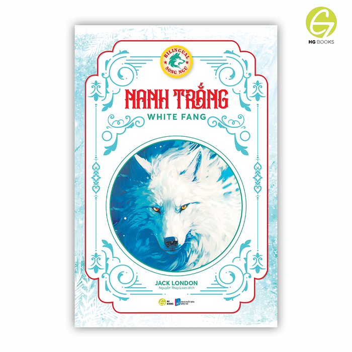 Nanh Trắng - Sách Song Ngữ Văn Học Kinh Điển, Có Note Từ VựNg Tặng KèM File Nghe - Hg Books