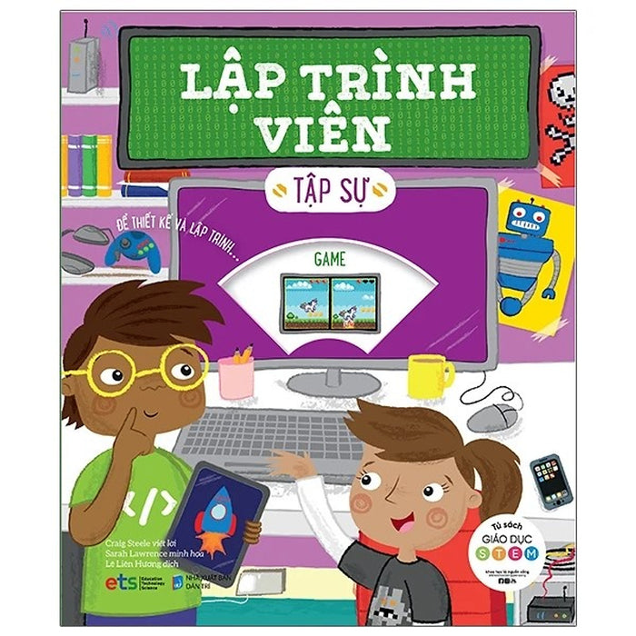 Tủ Sách Giáo Dục Stem: Lập Trình Viên Tập Sự - Craig Steele - Alpha Books