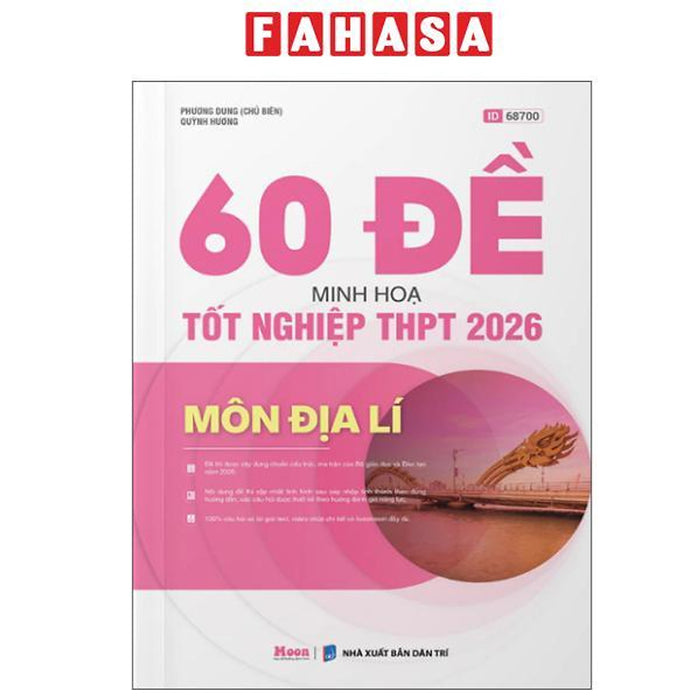 Sách - 60 Đề Minh Họa Tốt Nghiệp Thpt 2026 - Môn Địa Lí