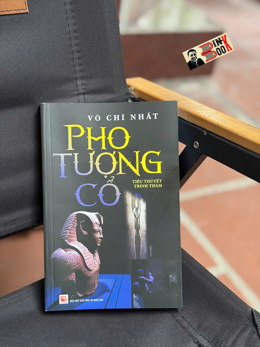 Pho Tượng Cổ - Võ Chí Nhất - Nxb Công An Nhân Dân