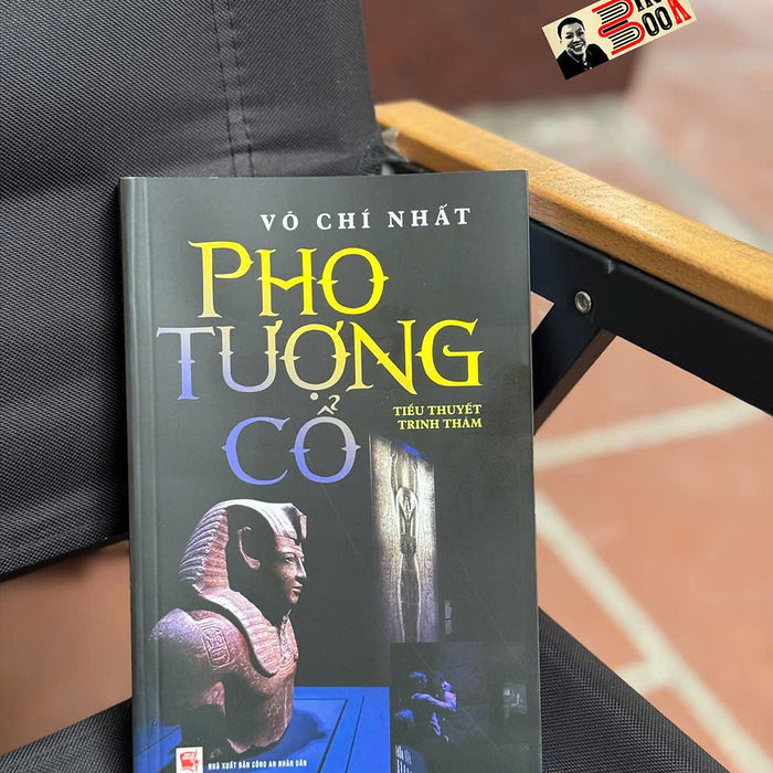 Pho Tượng Cổ - Võ Chí Nhất - Nxb Công An Nhân Dân