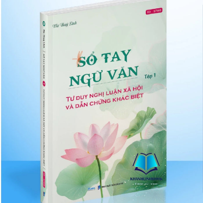 Sách - Sổ Tay Ngữ Văn - Tư Duy Nghị Luận Xã Hội, Nghị Luận Văn Học.
