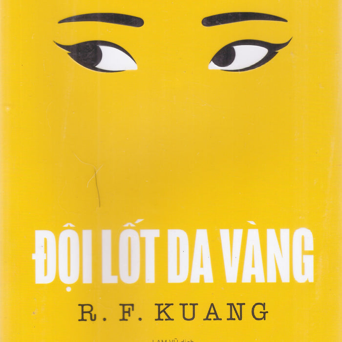 R. F. Kuang - Đội Lốt Da Vàng
