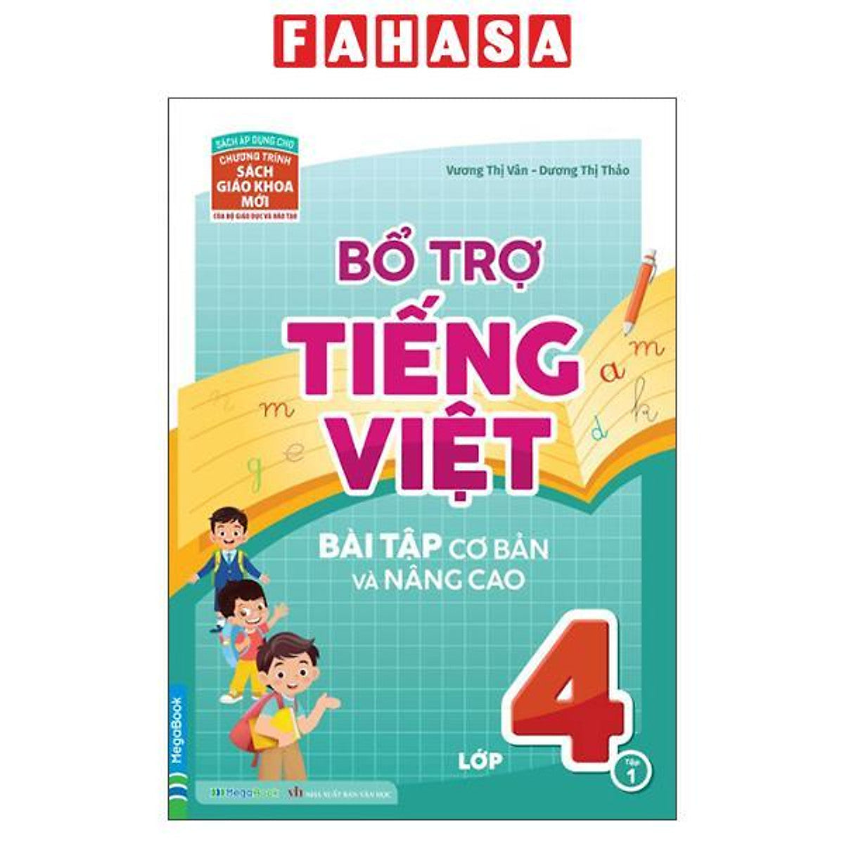Sách - Bổ Trợ Tiếng Việt - Bài Tập Cơ Bản Và Nâng Cao Lớp 4 - Tập 1