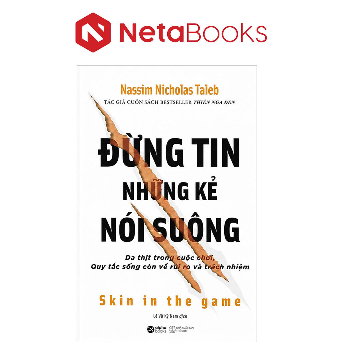 Đừng Tin Những Kẻ Nói Suông - Nassim Nicholas Taleb