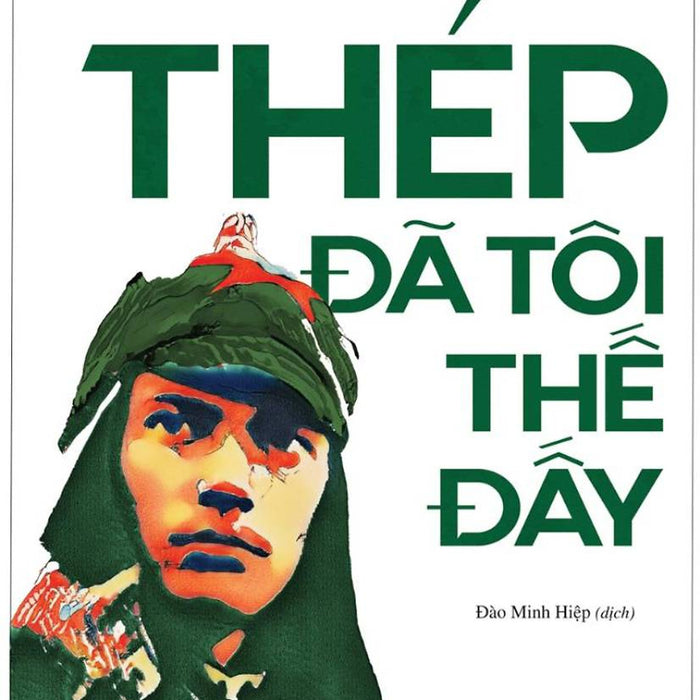 Thép Đã Tôi Thế Đấy (Sbooks)