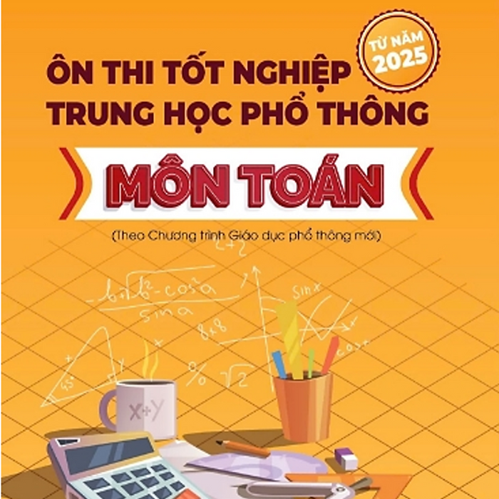 Sách - Ôn Thi Tốt Nghiệp Trung Học Phổ Thông Môn Toán + Ngữ Văn - Anh (Theo Chương Trình Giáo Dục Phổ Thông Mới) #Huongbook