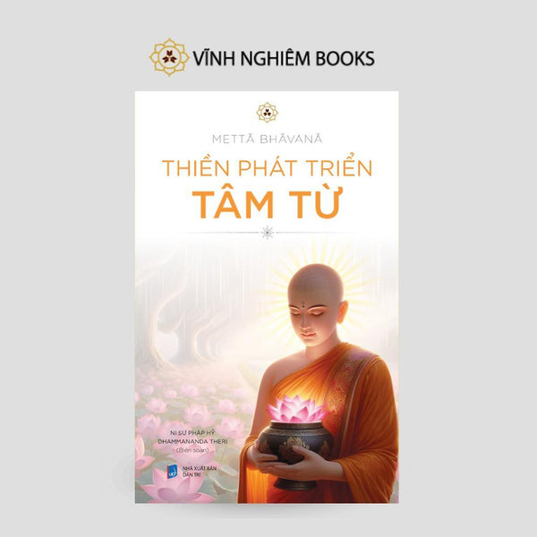 Sách - Thiền Phát Triển Tâm Từ - Ni Sư Pháp Hỷ - Vĩnh Nghiêm Books