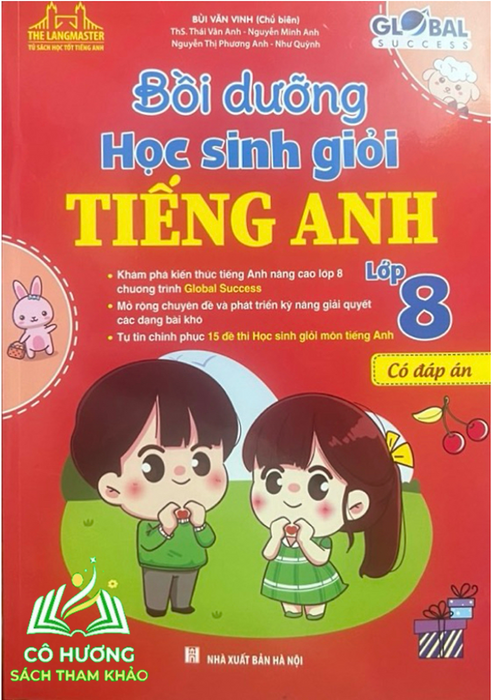 Sách - Global Success Bồi Dưỡng Học Sinh Giỏi Tiếng Anh Lớp 8 (Có Đáp Án)