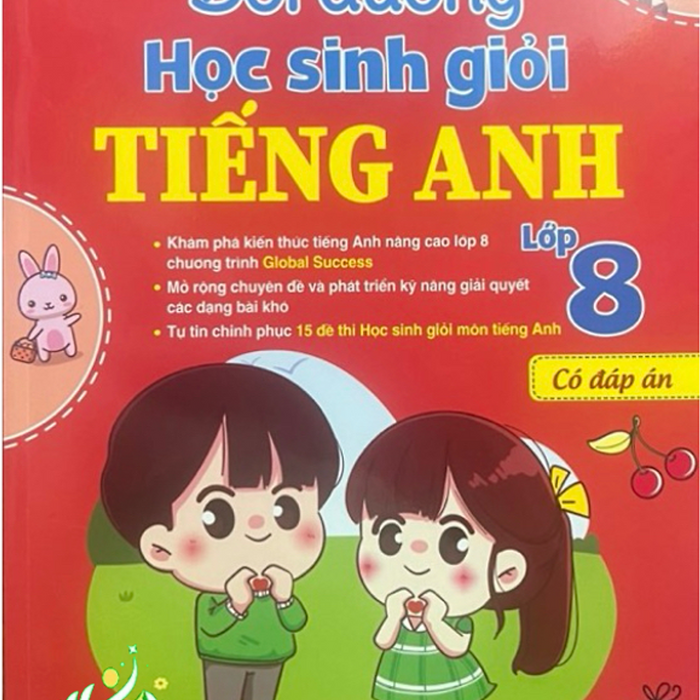 Sách - Global Success Bồi Dưỡng Học Sinh Giỏi Tiếng Anh Lớp 8 (Có Đáp Án)