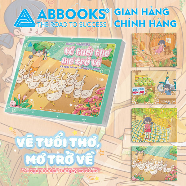 Sách - Tô Màu Cozy Healing – Vẽ Tuổi Thơ Mơ Trở Về - Vẽ Ngày Bé Dại Tô Ngày An Nhiên - Abbooks