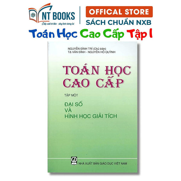 Sách - Toán Học Cao Cấp Tập 1 - Đại Số Và Hình Học Giải Tích - Khổ Nhỏ - Nxb Giáo Dục - Hv