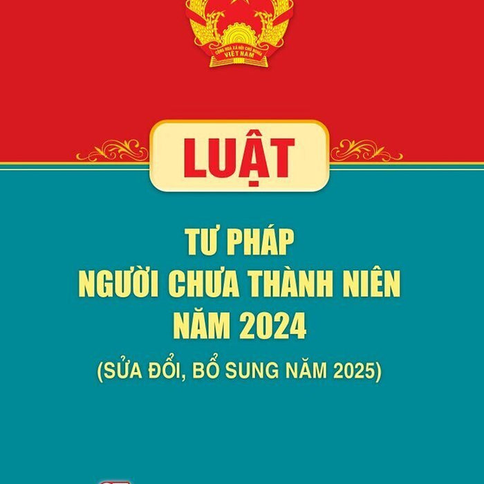 Luật Tư Pháp Người Chưa Thành Niên Năm 2024 (Sửa Đổi, Bổ Sung Năm 2025)