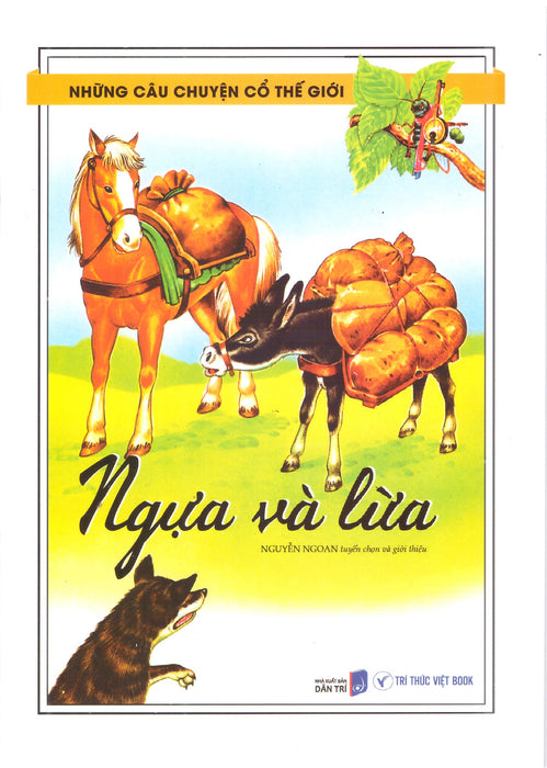 Những Câu Chuyện Cổ Thế Giới - Ngựa Và Lừa (Tranh Màu)