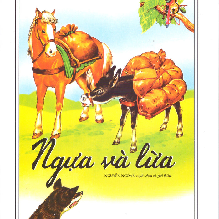 Những Câu Chuyện Cổ Thế Giới - Ngựa Và Lừa (Tranh Màu)