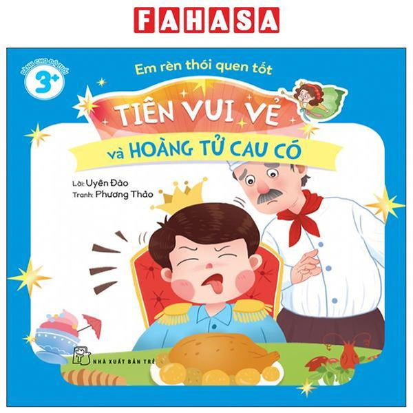 Sách - Em Rèn Thói Quen Tốt - Tiên Vui Vẻ Và Hoàng Tử Cau Có
