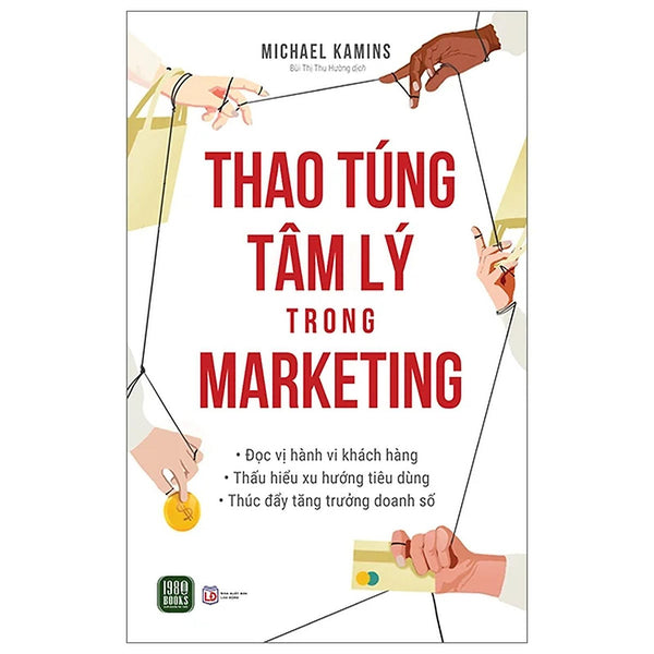 Thao Túng Tâm Lý Trong Marketing - Bản Quyền