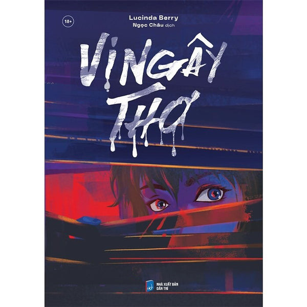 Vị Ngây Thơ (Tác Giả: Lucinda Berry)