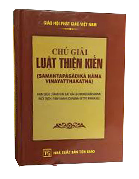 Chú Giải Luật Thiện Kiến - Tâm Hạnh