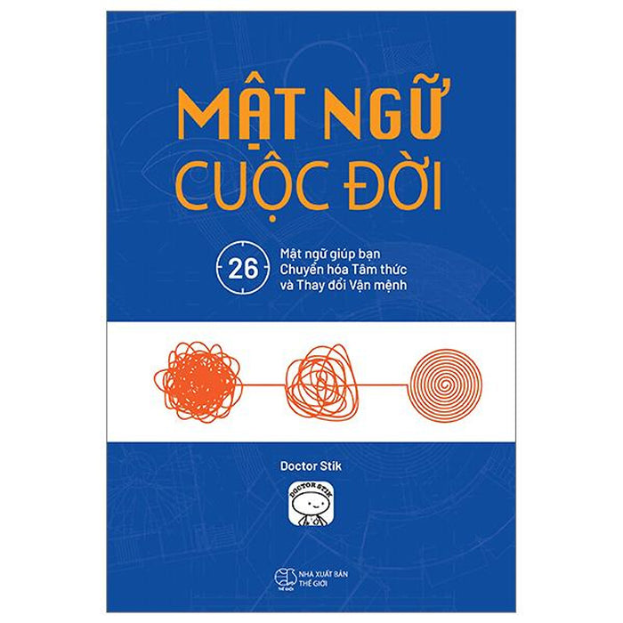 Mật Ngữ Cuộc Đời - 26 Mật Ngữ Giúp Bạn Chuyển Hóa Tâm Thức Và Thay Đổi Vận Mệnh - Bản Quyền