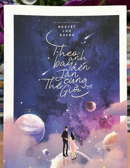 Sách - Theo Anh Bay Đến Tận Cùng Thế Giới