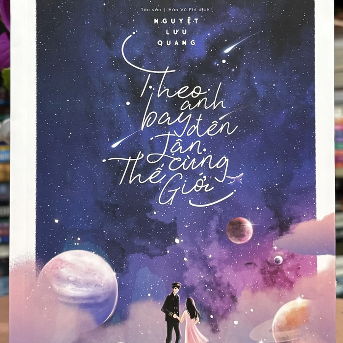 Sách - Theo Anh Bay Đến Tận Cùng Thế Giới