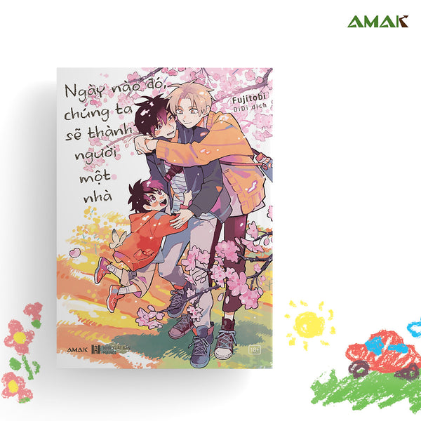 [Manga] [Bl] Ngày Nào Đó, Chúng Ta Sẽ Trở Thành Người Một Nhà - Amakbooks