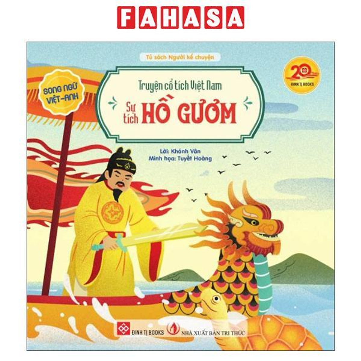 Sách - Truyện Cổ Tích Việt Nam - Sự Tích Hồ Gươm - Song Ngữ Việt-Anh
