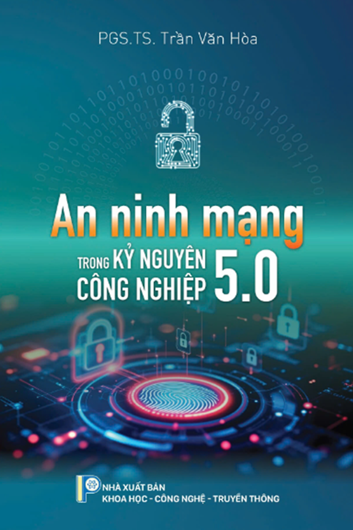 Sách An Ninh Mạng Trong Kỷ Nguyên Công Nghiệp 5.0