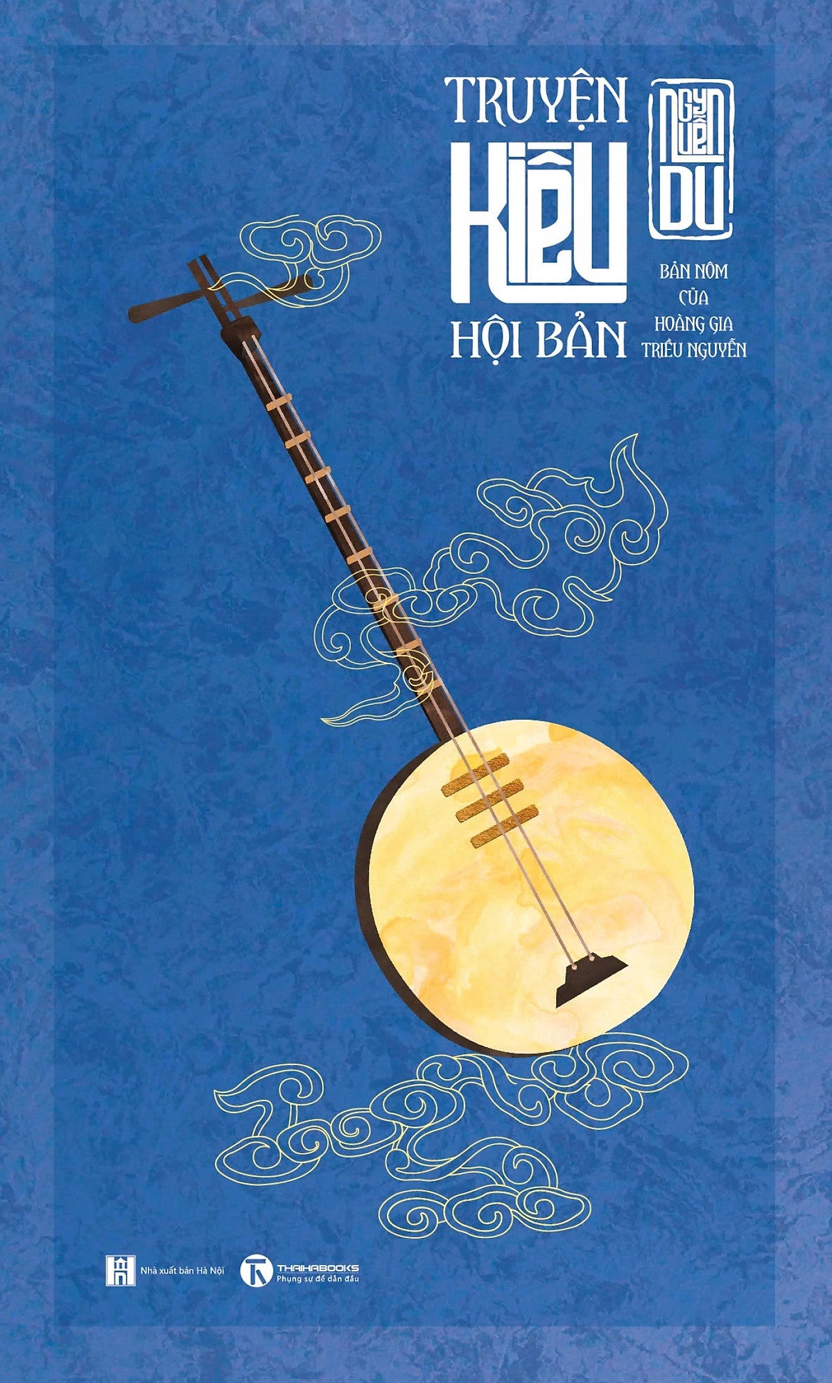 Sách Truyện Kiều Hội Bản - Bản Nôm Của Hoàng Gia Triều Nguyễn (Sách Bỏ Túi)