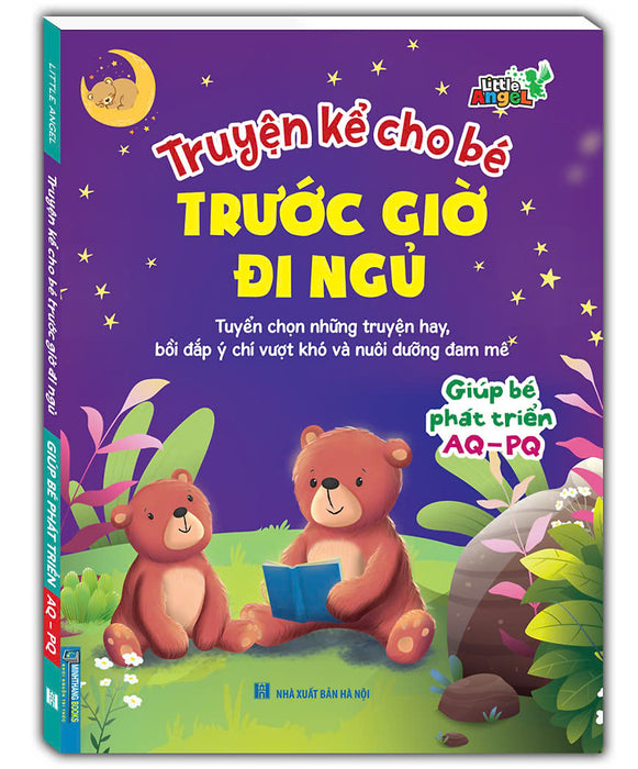 Truyện Kể Cho Bé Trước Giờ Đi Ngủ - Giúp Bé Phát Triển Aq - Pq