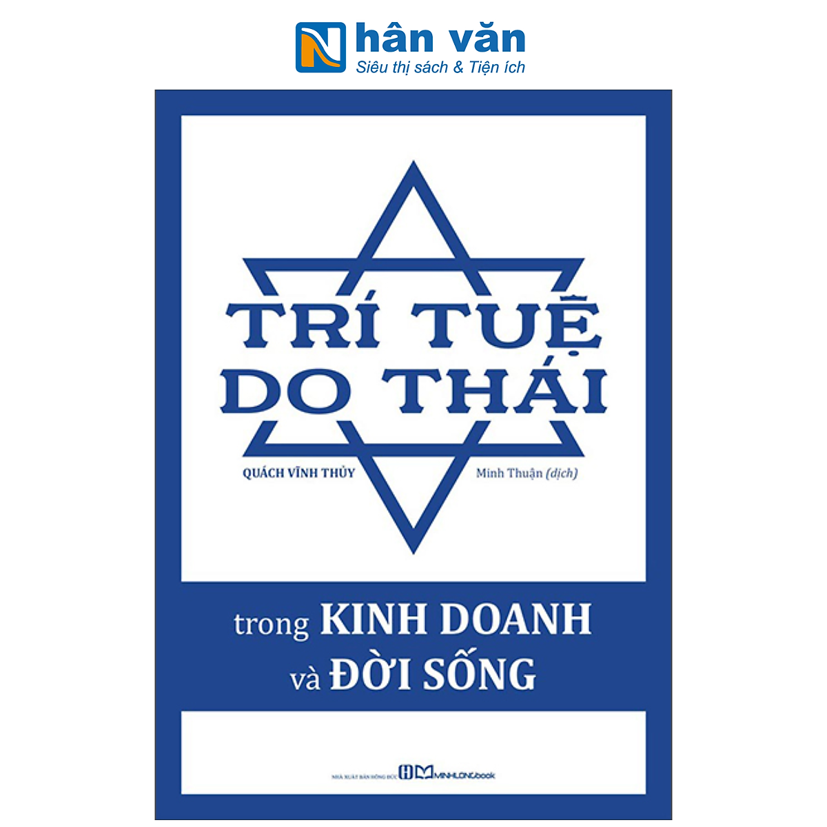 Sách - Trí Tuệ Do Thái Trong Kinh Doanh Và Đời Sống - Quách Vĩnh Thủy