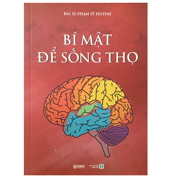 Bí Mật Để Sống Thọ