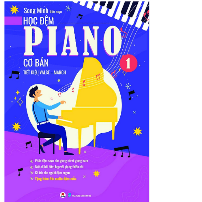 Bộ Sách - Học Đệm Piano Cơ Bản (Kèm File Audio) - Tái Bản 2025. Phần 1
