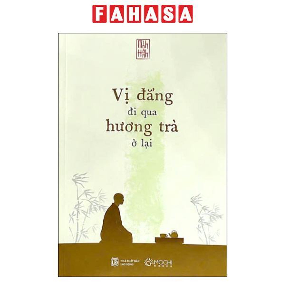 Sách - Vị Đắng Đi Qua - Hương Trà Ở Lại