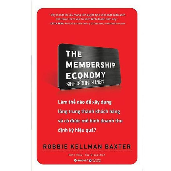 The Membership Economy - Kinh Tế Thành Viên - Bản Quyền