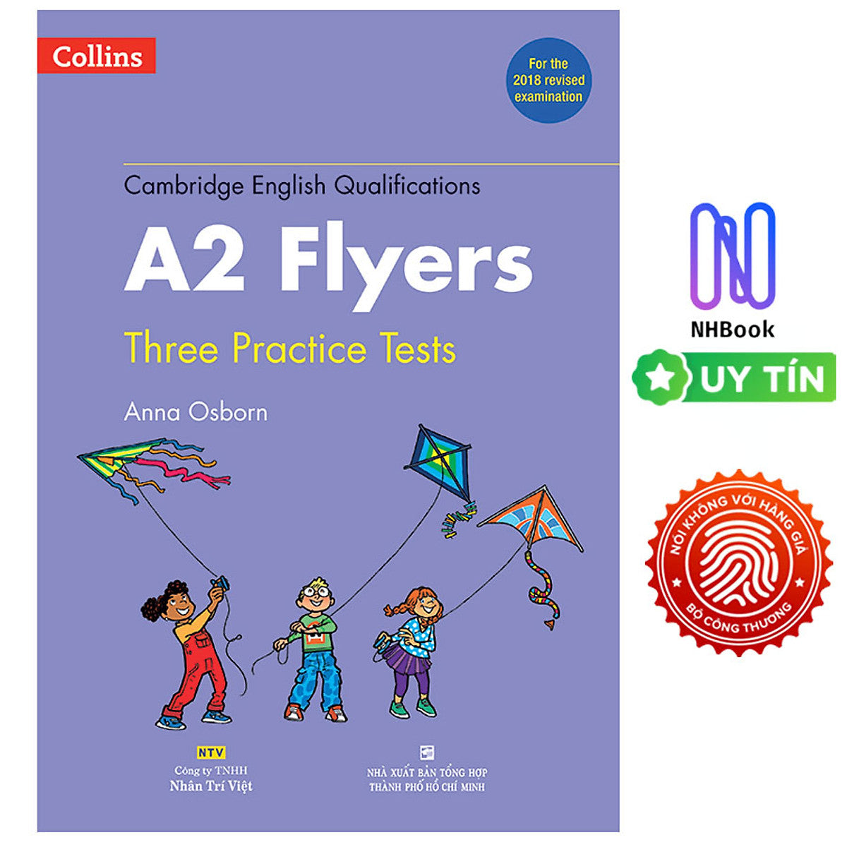 Collins A2 Flyers - Three Practice Tests - Kèm 1 Mp3 (Format 2018) - Ntv
