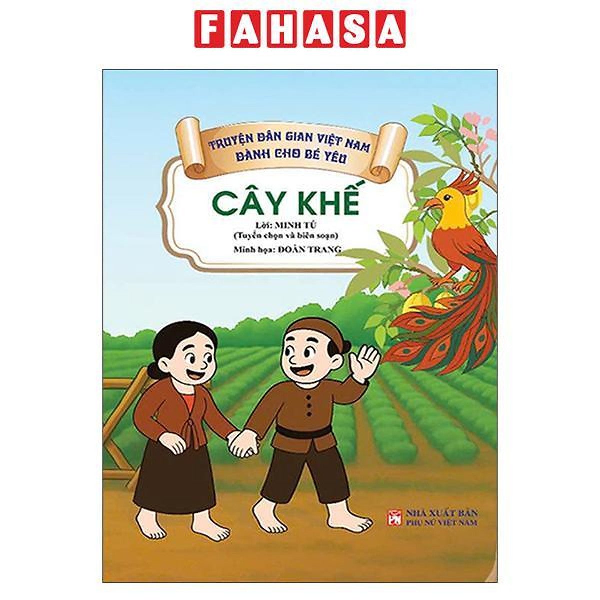 Sách - Truyện Dân Gian Việt Nam Dành Cho Bé Yêu - Cây Khế