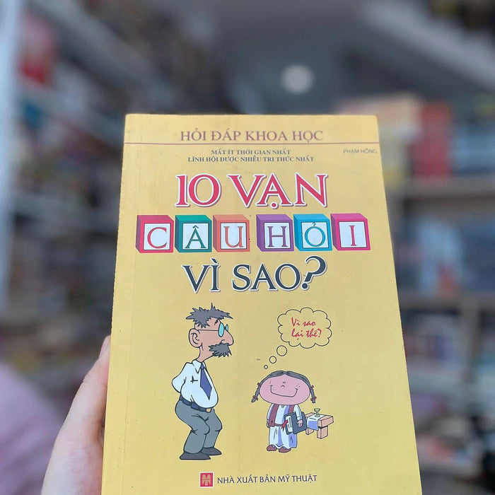 10 Vạn Câu Hỏi Vì Sao